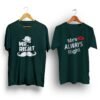 Mrs. always right petrol green half sleeve couple t-shirt