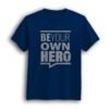 Be your won royal blue half sleeve men t-shirt