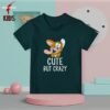 Cute but crazy kids Petrol Blue t-shirt