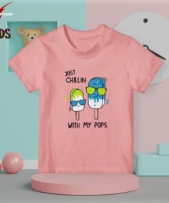 chilling with pops pink color kids t-shirt