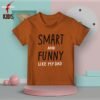 Smart like dad orange color kids t-shirt (Copy)