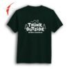 Think outside bottle green t-shirt