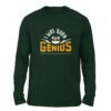 Born to Genius Bottle Green color Full Sleeve t-shirt