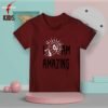Amazing kids Maroon t-shirt