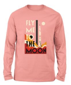 Fly me to the Moon Pink color long sleeve t-shirt