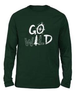 Go Wild Bottle Green color Full Sleeve t-shirt